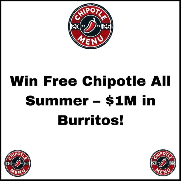 Chipotle News 2025: Must-Read Updates & Bold New Launches 1 win free chipotle summer 2025 burrito giveaway